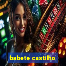 babete castilho